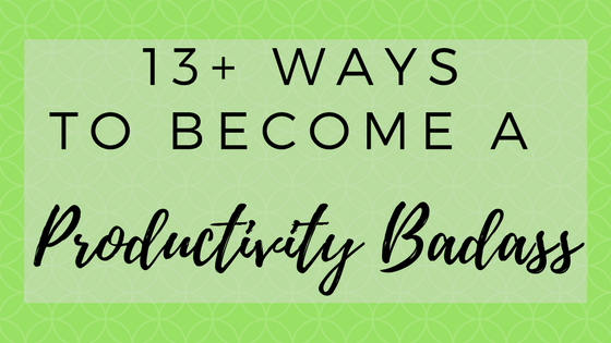 13+ Ways to Become a Productivity Badass with Evernote