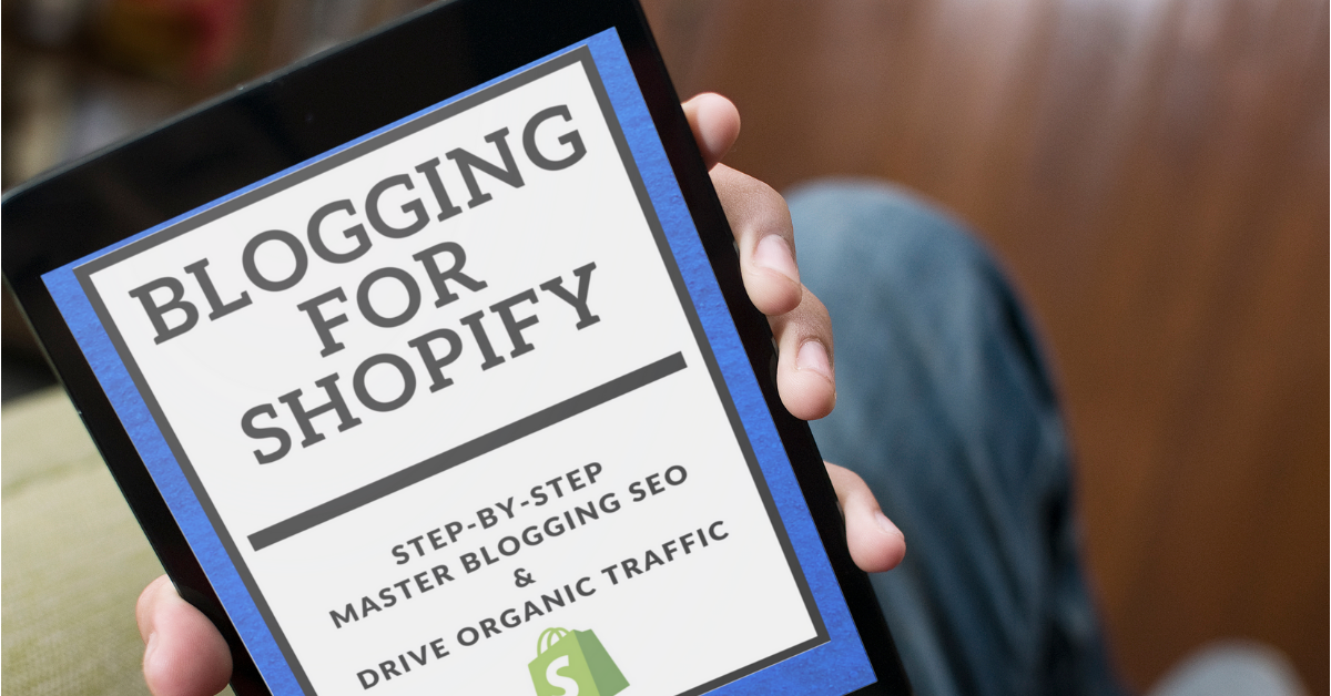 Blogging for Shopify Ebook